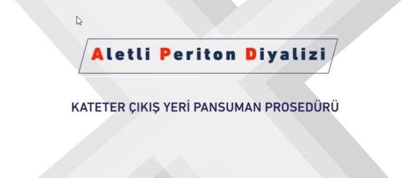 APD işlemi, kateter çıkış yeri pansuman prosedürü
